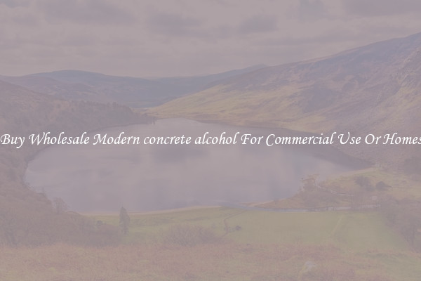 Buy Wholesale Modern concrete alcohol For Commercial Use Or Homes