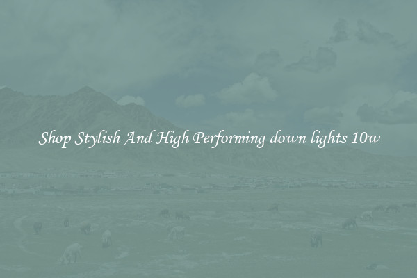 Shop Stylish And High Performing down lights 10w