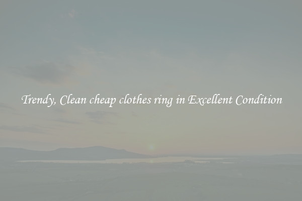 Trendy, Clean cheap clothes ring in Excellent Condition