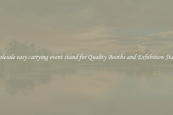Wholesale easy carrying event stand for Quality Booths and Exhibition Stands 